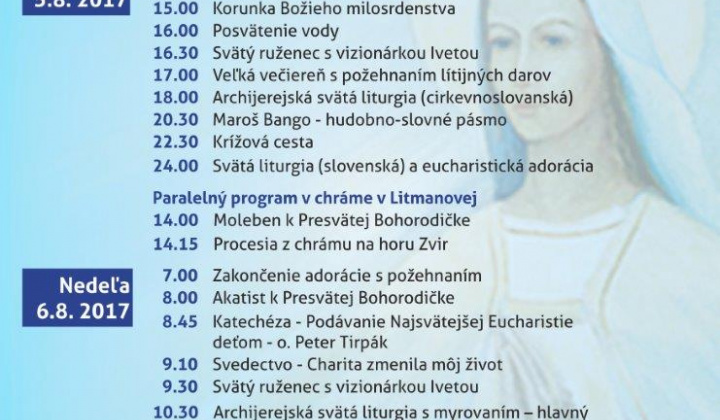 Program hlavnej púte na Hore Zvir v Litmanovej 5. - 6. august 2017